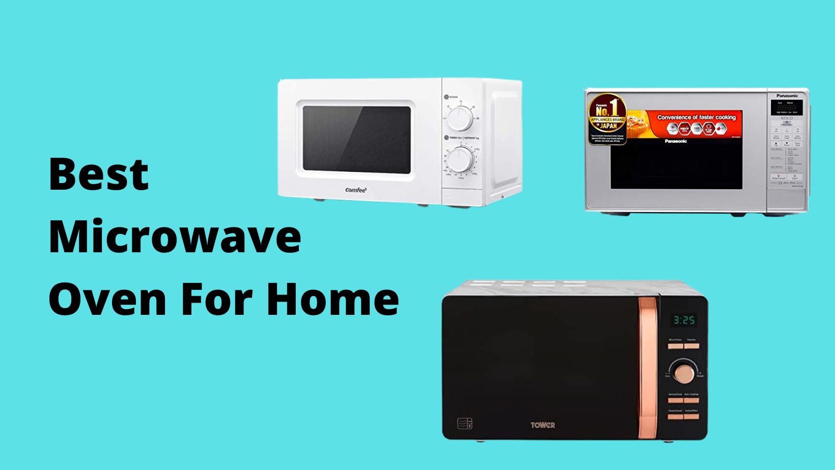 Best Microwave Oven For Home