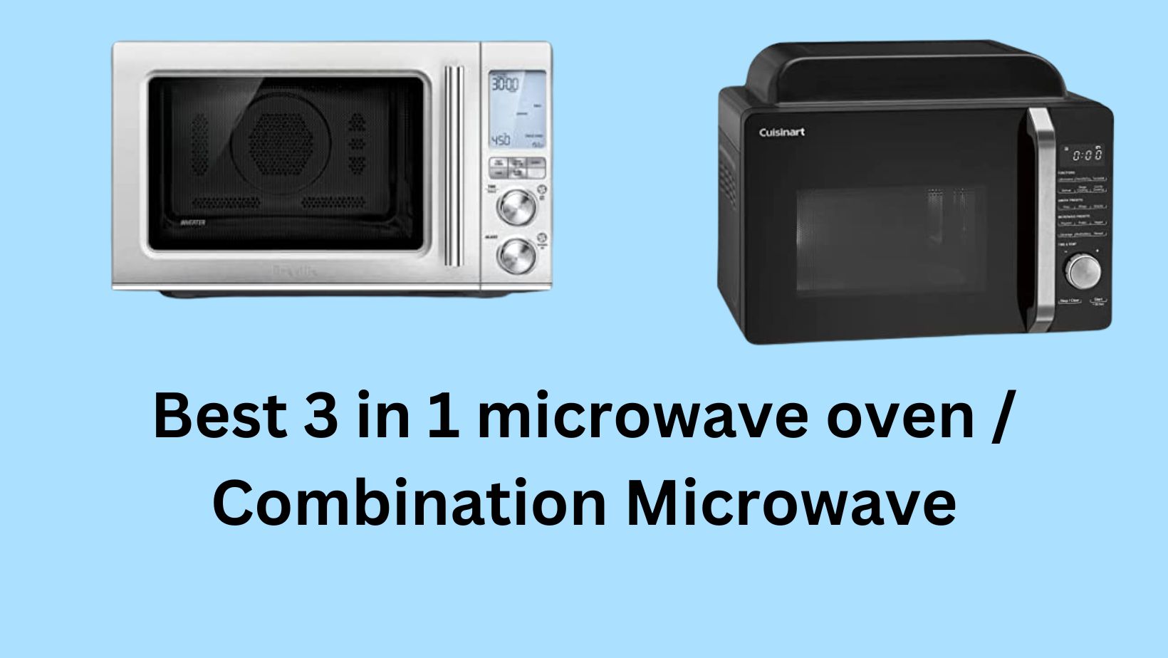 best 3 in 1 microwave