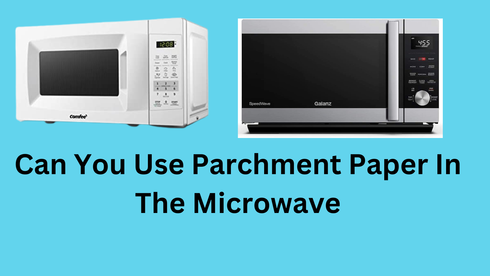 can you use parchment paper in the microwave