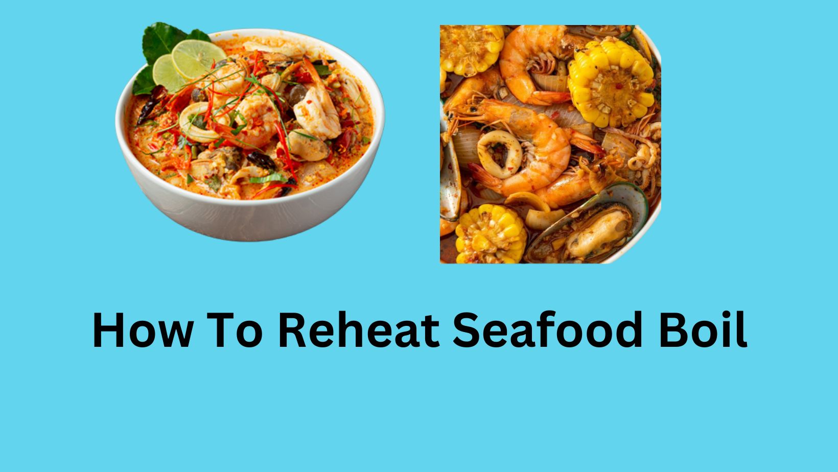 how to reheat seafood boil