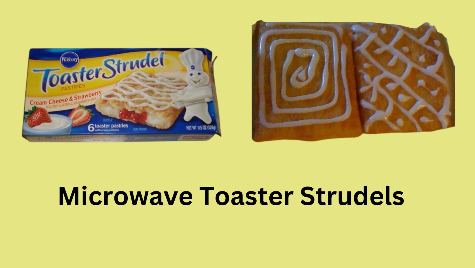 microwave toaster strudels