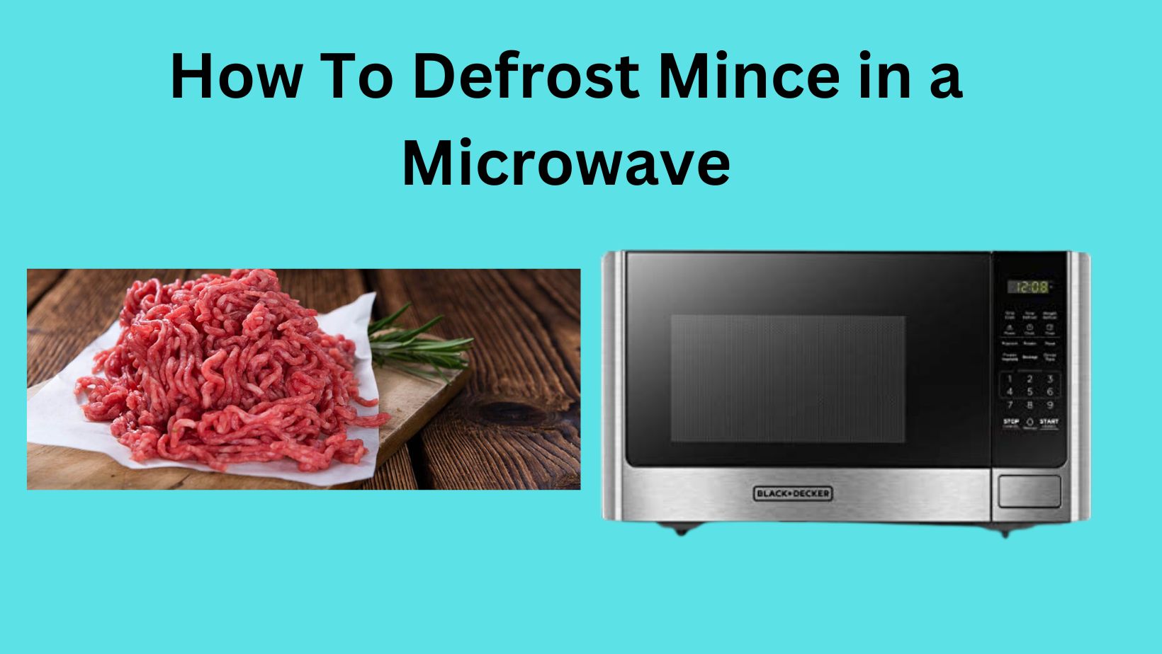 How To Defrost Mince in a Microwave