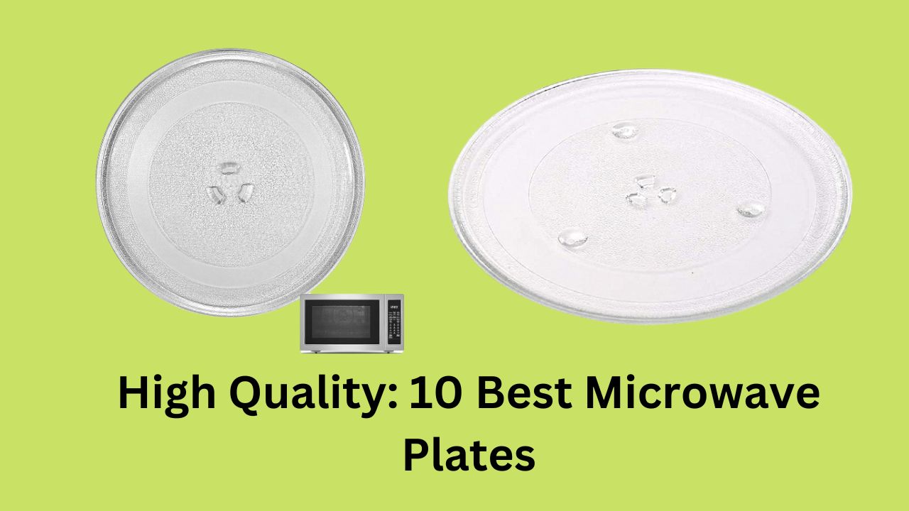 High Quality: 10 Best Microwave Plates